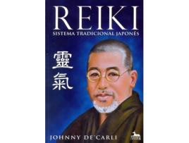 Livro Reiki - Sistema Tradicional Japonês de Johnny De Carli (Português-Brasil)