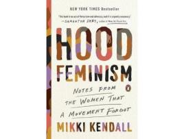 Livro Hood Feminism De Mikki Kendall (Inglês)