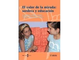 Livro Valor de La Mirada : Sordera y Educacin, El (2 Edicin) de Esther Pertusa Venteo, Maria Del Pilar Fernandez Viader (Espanhol)