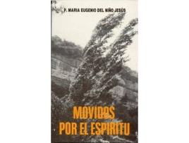 Livro Movidos por el espíritu de Marie-Eugène De L'Enfant-Jésus (1894-1967) (Espanhol)