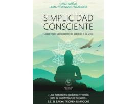 Livro Simplicidad Consciente de Cruz Mañas, Lama Ngawang Wangjor (Espanhol)