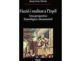 Livro Ficció i realitat a l`espill de Guia Marín, Josep (Catalão)