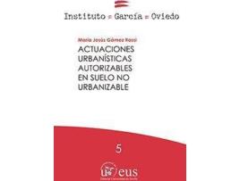 Livro Actuaciones urbanísticas autorizables en suelo no urbanizable de María Jesús Gómez Rossi (Espanhol)