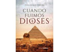 Livro Cuando fuimos dioses de Olga Romay Pereira (Espanhol)