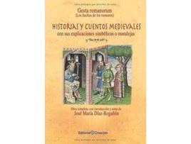 Livro Gesta romanorum (Los hechos de los romanos) : Historias y cuentos medievales, con sus moralejas de José María Díaz Regañón (Espanhol)