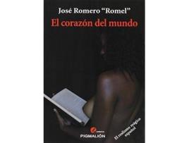 Livro El corazón del mundo de Jose Romero Lopez (Espanhol)