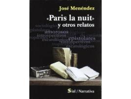 Livro Paris la nuit y otros relatos de José MenéNdez HernáNdez (Espanhol)