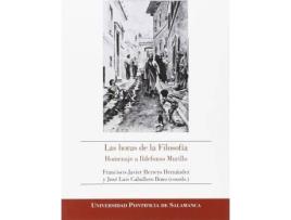 Livro Las horas de la filosofÃ­a de Francisco-Javier Herrero Hernández (Coord)/ José Luis Caballero Bono (Coord.) (Espanhol)