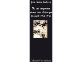 Livro No Me Preguntes Como Pasa El Tiempo de José Emilio Pacheco (Espanhol)