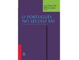 Livro O Português-Brasil No Século Xxi de Luis Paulo Da Moita Lopes (Português-Brasil)