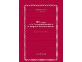 Livro El turismo en la economía española y la irrupción de una pandemia de García Pozo, Alejandro (Espanhol)