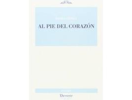 Livro Al pie del corazón de Daniel Cepeda Mouriño (Espanhol)