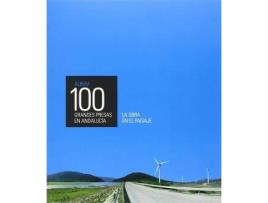 Livro Albúm 100 grandes presas en Andalucía : la obra en el paisaje de J. M. Fernández-Palacios Carmona, María Isabel Martín Pérez, Fernando Sancho Royo (Espanhol)