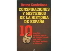 Livro Conspiraciones Y Misterios De La Historia De España de Bruno Cardeñosa (Espanhol)