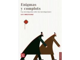 Livro Enigmas Y Complots. Una Investigacion Sobre Las Investigaciones de Boltanski, Luc (Espanhol)