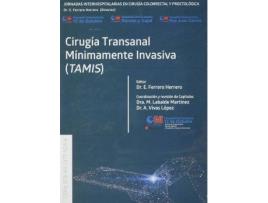 Livro Cirugía Transanal Mínimamente Invasiva (TAMIS) de Eduardo Ferrero Herrero (Espanhol)