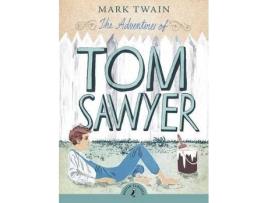 Livro The Adventures Of Tom Sawyer De Mark Twain, Introdução Por Richard Peck (Inglês)