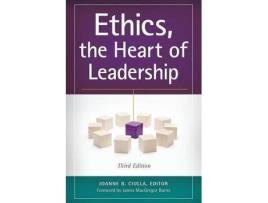 Livro Ethics, the Heart of Leadership, 3rd Edition de Editado por Joanne B. Ciulla (Inglês)