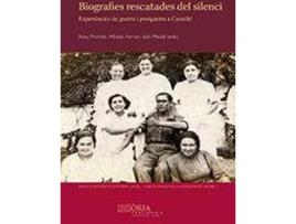 Livro Biografies rescatades del silenci : experiències de guerra i postguerra a Castelló de Maria Rosa Monlleo Peris (Valenciano)