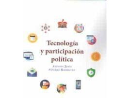 Livro Tecnología y participación política de Antonio Jesús Sánchez Rodríguez (Espanhol)