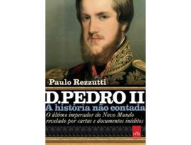 Livro D. Pedro Ii de Paulo Rezzutti (Português-Brasil)