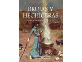 Livro Brujas y hechiceras en La Mancha santiaguista de Sánchez Duque, Isabel (Espanhol)