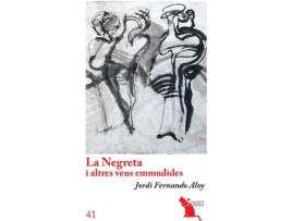 Livro La Negreta I Altres Veus Emmudides de Jordi Fernando Aloy (Catalão)