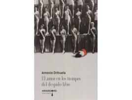 Livro 8.Amor En Los Tiempos Del Despido Libre de Antonio Orihuela Parrales (Espanhol)