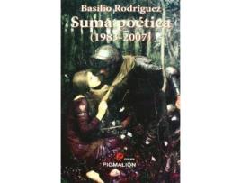 Livro Suma poética, 1983-2007 de Basilio RodríGuez Caã±Ada (Espanhol)