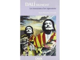 Livro DalÃ­ silenciat : transicions d'un separatista de Mark Planellas-Witzsch Dã¶Rfler, Josep Maria Vall Comaposada (Catalão)