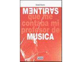 Livro Mientras Que Me Contaba Mi Profesor De Música de Gerald Eskelin (Espanhol)