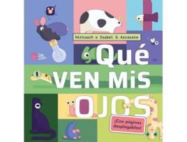 Livro Qué Ven Mis Ojos de Hittouch (Espanhol)