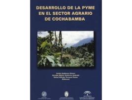 Livro Desarrollo de la PYME en el sector agrario de Cochabamba de Galdeano Gómez, Emilio (Espanhol)