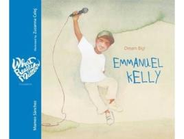 Livro Emmanuel Kelly : Dream Big! de Mamen Sanchez (Inglês)