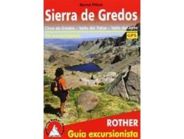 Livro Sierra de Gredos : Circo de Grados, Valle del Tiétar, Valle del Jerte. 56 excursiones. GPS de Bernd Plikat (Espanhol)
