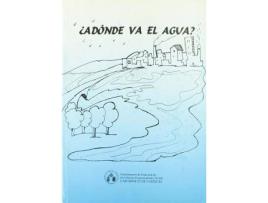 Livro ¿A dónde va el agua? de Ferrandis Ferrús, Isabel (Espanhol)
