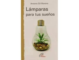 Livro Lámparas para tus sueños de Gil Moreno, Antonio (Espanhol)