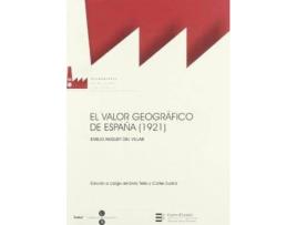 Livro El valor geográfico de EspaÃ±a (1921) de Emilio H. Del Villar (Espanhol)