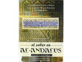 Livro El saber en al-Andalus : textos y estudios V. Homenaje a la profesora Dña. Carmen Ruiz Bravo-Villasante de Pedro Martinez Montavez (Espanhol)