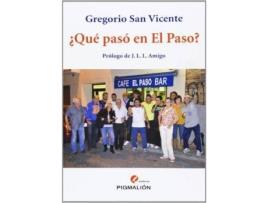 Livro ¿Qué pasó en El Paso? de Gregorio San Vicente (Espanhol)