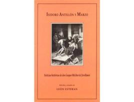 Livro Noticias Historicas de Don Gaspar Melchor de Jovellanos de Isidoro De Antillon (Espanhol)