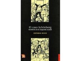 Livro El Caso Schönberg de Esteban Buch (Espanhol)