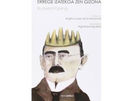 Livro Errege izatekoa zen gizona de Rudyard Kipling (Espanhol)