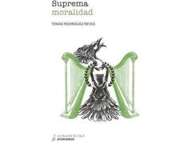Livro Suprema Moralidad de Rodríguez Reyes, Tomás (Espanhol)