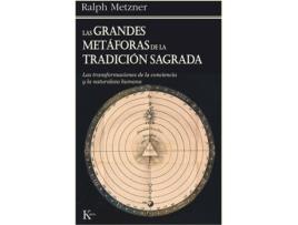 Livro Las Grandes Metáforas De La Tradición Sagrada de Ralph Metzner (Espanhol)