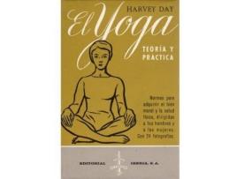 Livro Yoga, el : teoría y práctica de Harvey Day (Espanhol)