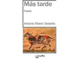 Livro Mas Tarde de Antonio Rivero Taravillo (Espanhol)