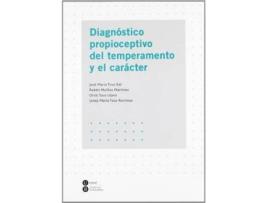 Livro Diagnóstico propioceptivo del temperamento y el carácter de Rubén Muiños Martínez, Oriol Tous López, José María Tous Ral (Espanhol)