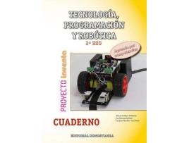 Livro Tecnología, programación y robótica 3 ESO : cuaderno : proyecto inventa de Arturo . . . [Et Al. ] Gómez Gilaberte (Espanhol)