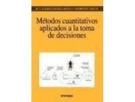Livro Métodos cuantitativos aplicados a la toma de decisiones de Victoria Rodríguez Chacón, María Jesús Álvarez Sánchez-Arjona (Espanhol)
